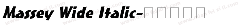 Massey Wide Italic字体转换